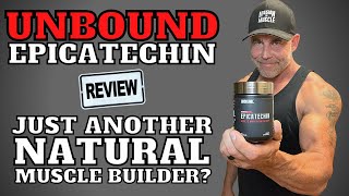 Unbound EPICATECHIN Review amp Effects 🧐 WHY GUYS WHO WORKOUT SHOULD TAKE EPICATECHIN [upl. by Nnylhtak]