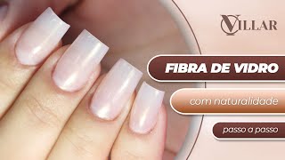 COMO FAZER UNHAS DE FIBRA DE VIDRO COM NATURALIDADE [upl. by Audette918]