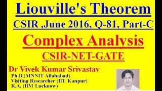 Complex Analysis Liouvilles Theorem June 2016 Q81 PartC Study Material of CSIR UGC NET Maths [upl. by Hepsibah]