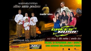 🔴LIVE GREES MUSIC  WALIMATUL KHITAN ANANDA ALFINO SATRIA PRADANA MSJ AUDIO  ZAHWA MEDIA [upl. by Cherish]