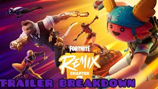 TRAILER BREAKDOWN FORTNITE CHAPTER 2 REMIX [upl. by Anhsirk]