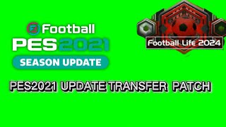 Pes2021  UPDATE SUMMER TRANSFER 24\25  01\09\24 [upl. by Eirdua240]