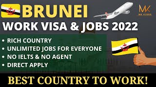 Best Country BRUNEI WORK PERMIT 2022  BRUNEI JOBS  How to apply Brunei Work Visa from India 2022 [upl. by Enaujed442]