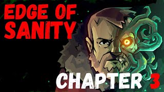 EDGE OF SANITY Full Game Walkthrough  Chapter 3 EdgeOfSanity [upl. by Delilah69]