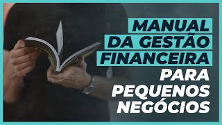 Como fazer a gestão financeira de um pequeno negócio [upl. by Assilak]