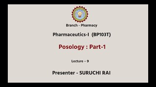 Pharmaceutics  I  Posology Part1 AKTU Digital Education [upl. by Zoes499]