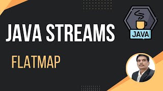 Java Streams Part 4  FlatMap Method  Map Vs FlatMap  HandsOn [upl. by Hilarius]