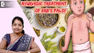 ERBS PALSY Treatment with Integrated Ayurveda ampPhysiotherapyDrSreelakshmi C ReddyDoctors Circle [upl. by Gerrilee]