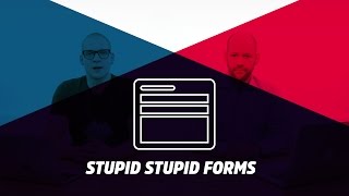 2 Stupid Stupid Forms [upl. by Yaral]