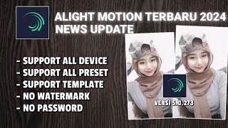 ALIGHT MOTION MOD TERBARU 2024  VERSI 50273 SUPPORT ALL PRESET  SUPPORT LOGIN [upl. by Novj419]