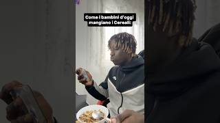 Bambini che mangiano Cereali prima Vs Ora [upl. by Bovill]