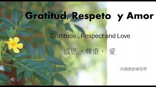 GratitudJ Respeto y Amor [upl. by Ahron]