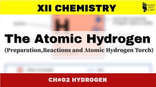 Hydrogen 03  The Atomic Hydrogen  XII Chemistry [upl. by Adelric]