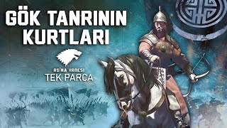 GÖK TANRININ KURTLARI  1Göktürk Kağanlığı TEK PARÇA  Kuruluştan Yıkılışa [upl. by Stillman]