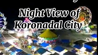 Night View of Koronadal City kalimudan festival The Land Of Promise Mindanao [upl. by Anayi]