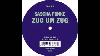 Sascha Funke  Alles In Allem Original Mix [upl. by Gallard]