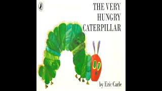 The Very Hungry Caterpillar [upl. by Buchanan]