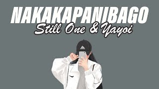 Nakakapanibago  Still One amp Yayoi Lyrics Video True Story Song [upl. by Merceer]