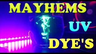 UV dyes  Mayhems range [upl. by Chladek]