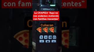 Radio frecuencias de la chpizza 🍕hablando a “los mayos”🤠 dicen “puro ivan archivaldo y alfredo” [upl. by Suelo]