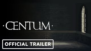 Centum  Official Release Window Trailer [upl. by Dever110]