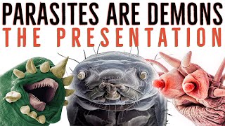 The Demonic Parasite Presentation [upl. by Sirtemed]