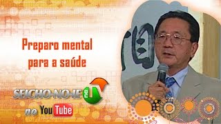 21092014  SEICHONOIE NA TV  Preparo mental para saúde e longevidade [upl. by Lepper]