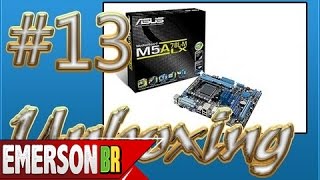 013 Unboxing  Placa mãe ASUS M5A78LM LX AM3 Micro ATX AMD 760G DDR3 SATA II [upl. by Ailhad]