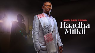 አኒስ ጋቢ  ሀደ ሚልኪ  ANIS GABI  Haadha Milkii  New Afaan Oromo Music 2022 Official Video [upl. by Ddarb]