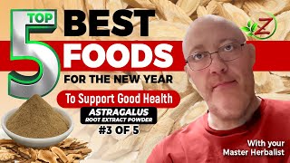 Top 5 Best Foods For the New Year to Support Good Health 3 of 5 is Astragalus Root Extract Powder [upl. by Helmut803]