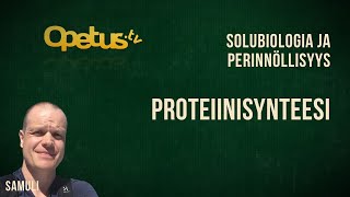 Proteiinisynteesi [upl. by Syah]