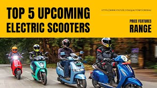 ⚡TOP 5 Best Upcoming Electric scooter India  ACTIVA ELECTRIC  Upcoming EV 2025 [upl. by Aymahs726]