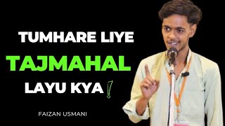 Tumhare Liye Taj Mahal Layu kya ❣️  Urdu Shayari  kalakaarworld765 [upl. by Jotham498]