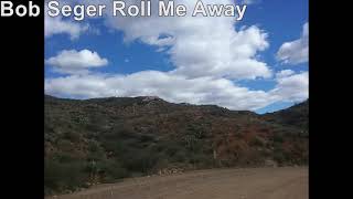 Bob Seger Roll Me Away [upl. by Ras]