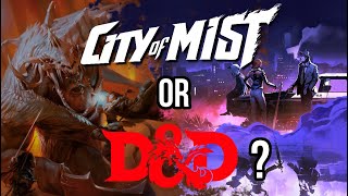 Why City of Mist is Easier than DnD 5e [upl. by Freudberg]