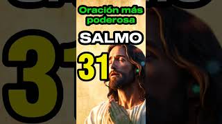 Salmo 31 La oración más poderosa de la Biblia salmo31 [upl. by Harpole]