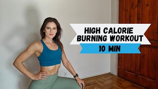 HIGH CALORIE BURNING WORKOUT AT HOME  10 MIN [upl. by Stacy]