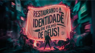 Restaurando a Identidade de Filho de Deus Lc 151725 [upl. by Allwein]