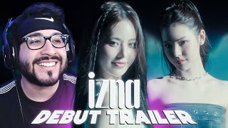 izna IS COMING  Reaction to izna DEBUT TRAILER [upl. by Khalil13]