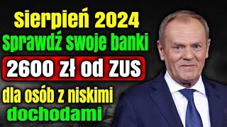 Sierpień 2024 2600 zł na ZUS dla osób z niskimi dochodami – Sprawdź jak skorzystać [upl. by Genovera]