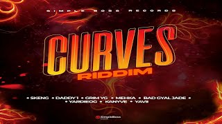 Curves Riddim Mix Simple Boss Records  Skeng Daddy 1 Kanyve Grim YG Mehka Bad Gyal Jade [upl. by Nuy]