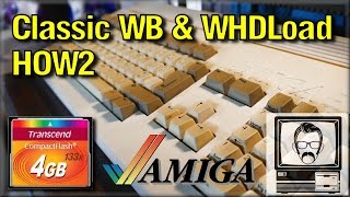 Amiga 1200 CF Install with WHDLoad amp Classic Workbench Tutorial  HOW2  Nostalgia Nerd [upl. by Ojimmas]