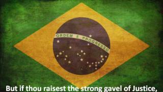 Brazil National Anthem  English Lyrics [upl. by Stelle]