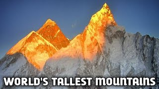 Top 10 Tallest Mountains In The World [upl. by Annaegroeg]