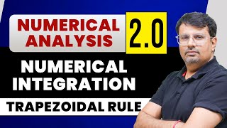 Numerical Analysis 20  Numerical Integration For Trapezoidal Rule by GP Sir [upl. by Shaina]