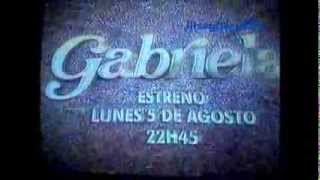 Promo Gabriela quottelenovela brasileñaquot estreno lunes 5agosto 2245PM ecuavisaEcuador [upl. by Hgielanna]