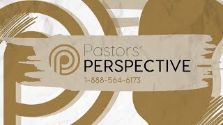 Pastors Perspective 08252023  Full Live Stream [upl. by Leisha]