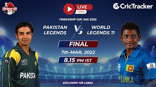 Friendship Cup Final LIVE World Legends 11 v Pakistan Legends Live Stream  Live Cricket Streaming [upl. by Carboni304]