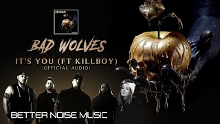 Bad Wolves  It’s You 2 Months feat KILLBOY Official Audio [upl. by Einnej]