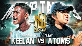 Motus Battle  KEELAN vs ATOMS [upl. by Shien]